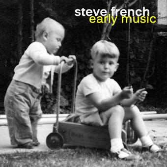 Steve French - Early Music
